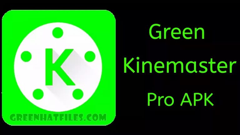 Green Kinemaster pro apk