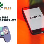 How to Fix PS4 Error CE-32809-2?