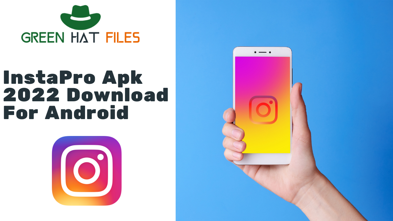InstaPro Apk 2022 Download For Android