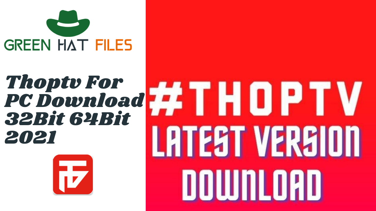 Thoptv for pc download 32bit 64bit 2021