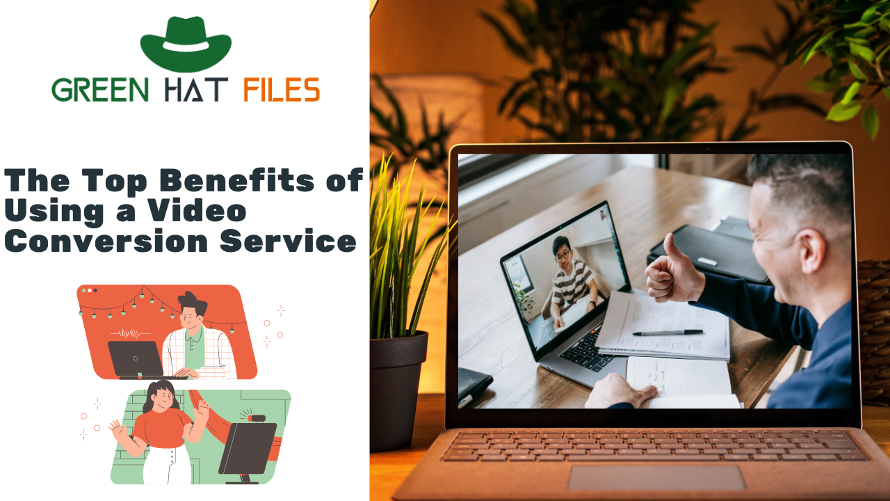 benefits of using a video conversion service