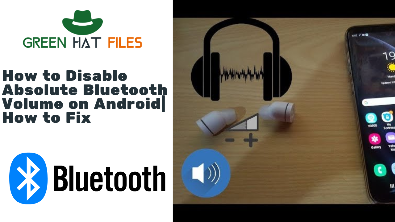 How to Disable Absolute Bluetooth Volume on Android