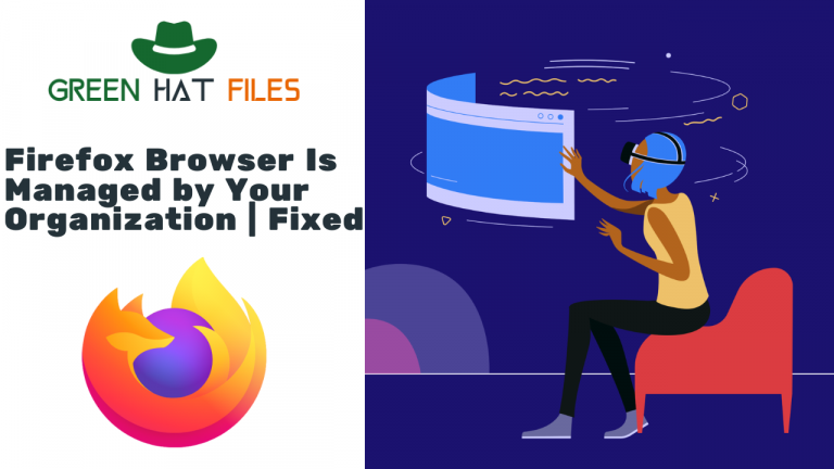 Firefox Browser Is Managed by Your Organization