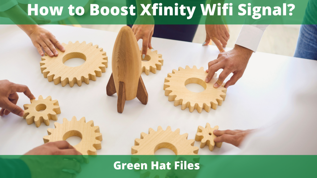 How to Boost Xfinity Wifi Signal